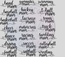 Load image into Gallery viewer, Sports Mom